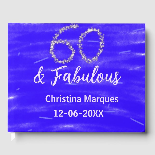 60 & fabulous birthday blue silver add name date guest book (Front)