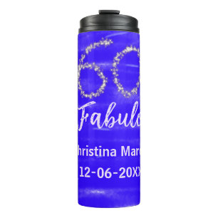 60 & fabulous birthday blue silver add name date thermal tumbler