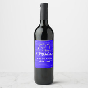 60 & fabulous birthday blue silver add name date wine label