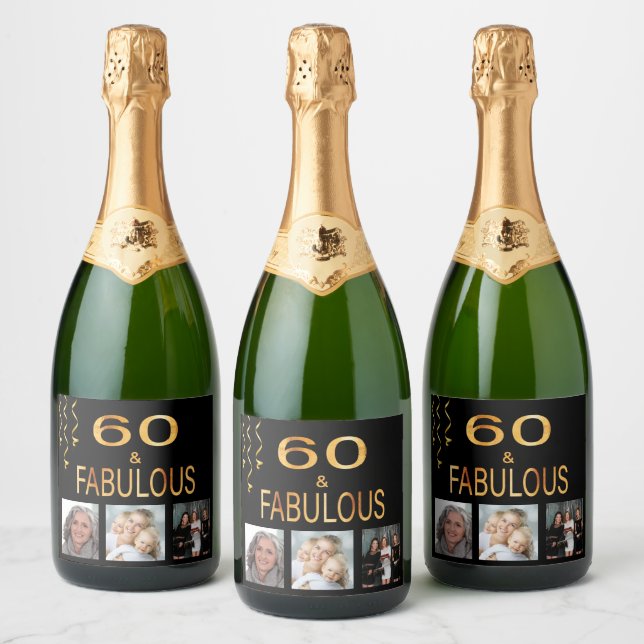 60 & fabulous birthday photo collage black gold sparkling wine label (Bottles)