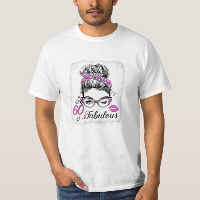 60 Fabulous Birthday Queen T-Shirt (Front)