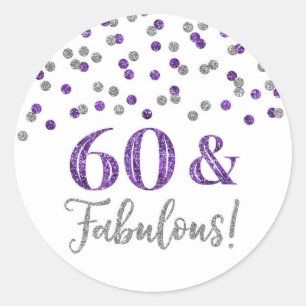 60 & Fabulous Birthday Silver Purple Confetti Classic Round Sticker