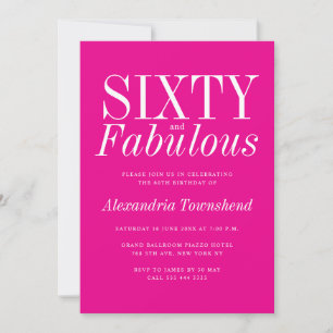 60 & Fabulous Chic Hot Pink 60th Birthday Invitation