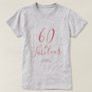 60 Fabulous Pink Custom Name 60th Birthday Gift T-Shirt
