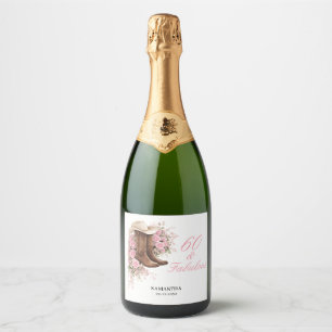 60 & Fabulous Pink Western Floral 60th Birthday Sparkling Wine Label