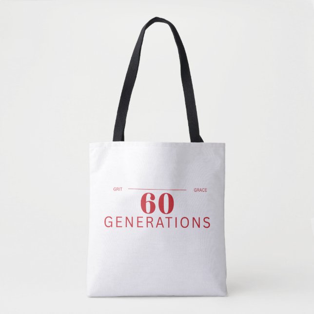 60 Generations of Grit & Grace Tote Bag (Front)