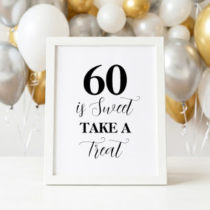 60 is Sweet Take a Treat Sign