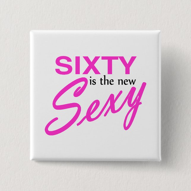 60 Is The New 15 Cm Square Badge (Front)