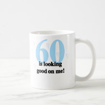 60 Looking Good on Me