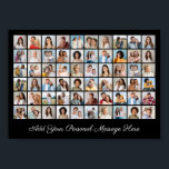 60 Photo Collage Add Your Own Greeting Poster<br><div class="desc">Create Your Own Simple,  Custom 60 Photo Collage. Add Your Own Photos,  Background Color Can Be Changed and Make It Your Own. Make a Personalized Photo Collage for Special Occasions,  Christmas,  Holidays,  Memorials,  Baby Showers,  Weddings,  Birthdays,  Birth Announcements,  Pets,  Graduation and Anniversaries.</div>