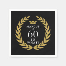 60 So what Funny Laurel Wreath Crown 60th Birthday