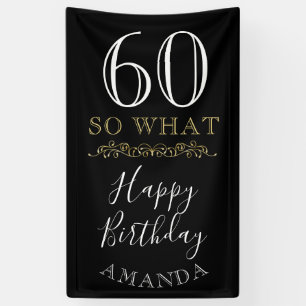 60 So what Funny Quote Black Elegant 60th Birthday Banner