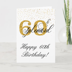 60 & Splendid Happy Birthday 60th Sixty Card