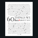 60 things we love about you, 70th 80th birthday poster<br><div class="desc">designed by The Arty Apples Limited</div>