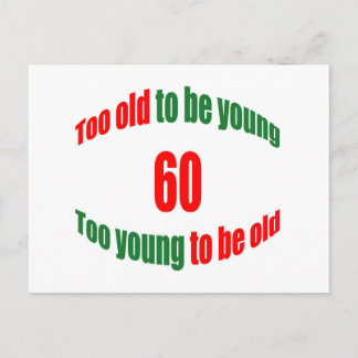 60 Too Old Postcard