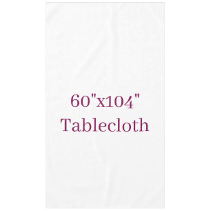 60"x104" Custom Cotton Tablecloth