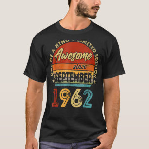 60 Year Old  Awesome Since September 1962 60th Bir T-Shirt