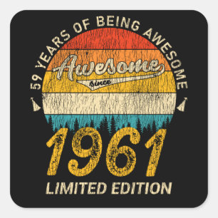 60 Year Old Bday 1961 Awesome Since 60th Birthday Square Sticker