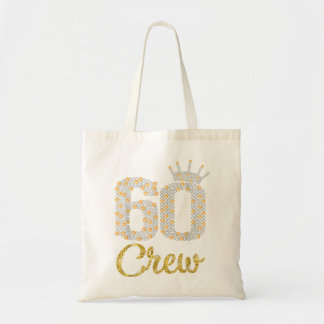 60 Year Old Gifts 60 Crew 60th Birthday Party diam Tote Bag