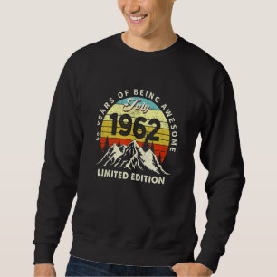 60 Year Old  July 1962  60th Birthday Sweatshirt