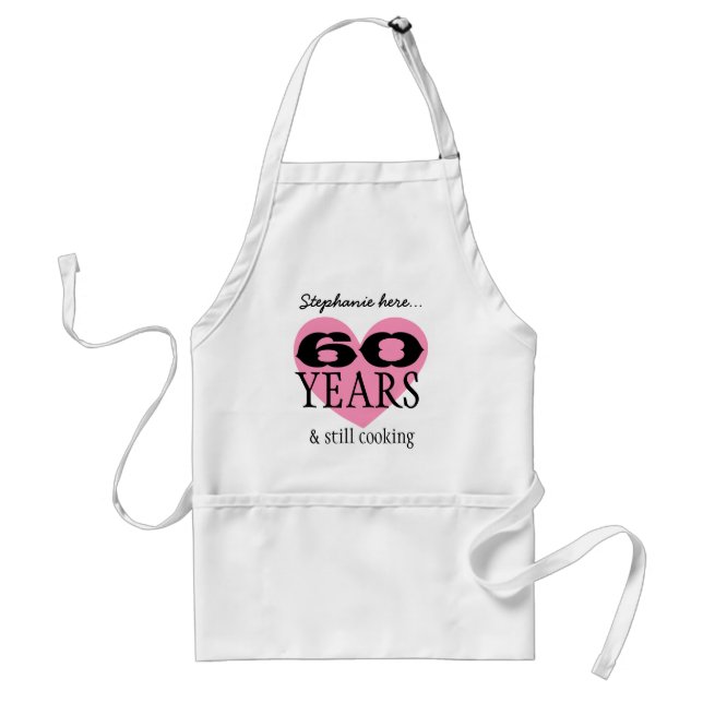 60 Years 60th Birthday and Still Cooking V05 Standard Apron (Front)