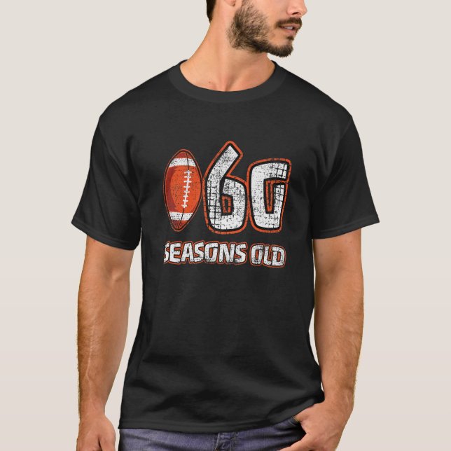 60 Years 60Th Football Seasons Old Funny Football T-Shirt (Front)