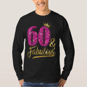 60 Years Old 60 & Fabulous 60th Birthday Pink Cro T-Shirt