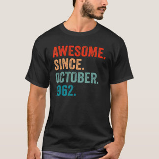60 Years Old  60th Bday Men Awesome Since October  T-Shirt