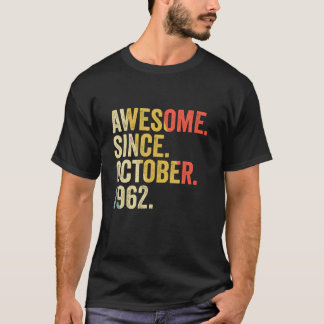 60 Years Old  60th Birthday Awesome Since October  T-Shirt