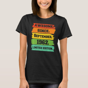 60 Years Old Awesome Since September 1962 20th Bir T-Shirt