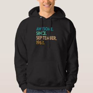 60 Years Old  Awesome Since September 1962 60th 7 Hoodie