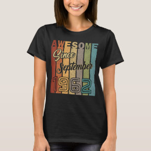 60 Years Old Awesome Since September 1962 60th Bi T-Shirt