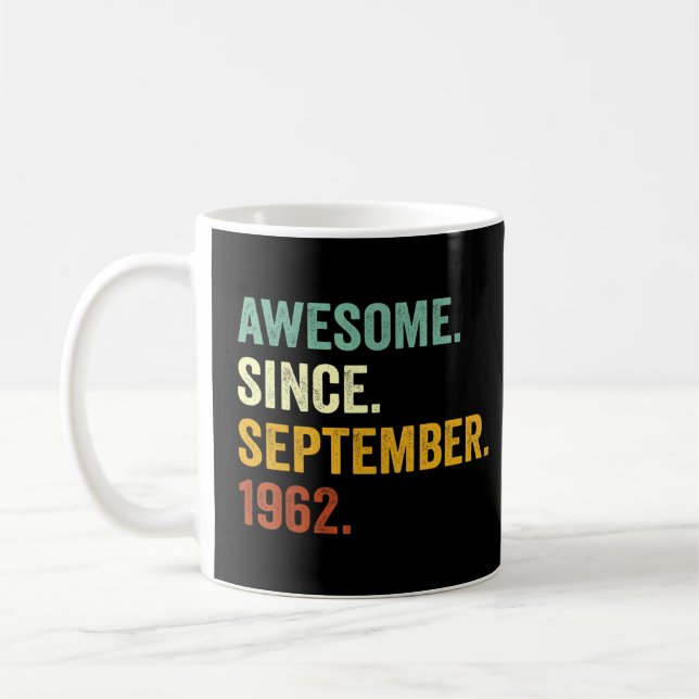 60 YearS Old Awesome Since September 1962 60th Bir Coffee Mug (Left)
