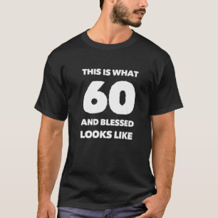 60 Years Old Blessed 60Th Birthday Party Christian T-Shirt