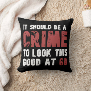 60 Years Old Funny 60th Birthday Distressed Cushion