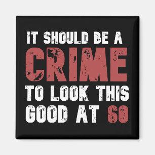 60 Years Old Funny 60th Birthday Distressed Magnet