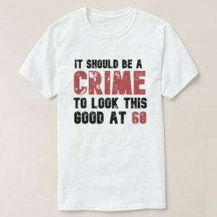 60 Years Old Funny 60th Birthday Distressed T-Shirt