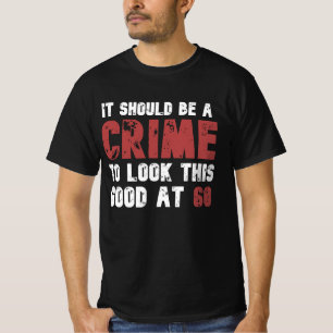 60 Years Old Funny 60th Birthday Distressed T-Shirt