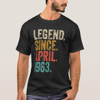 60 Years Old Legend Since April 1963 60th Birthday T-Shirt