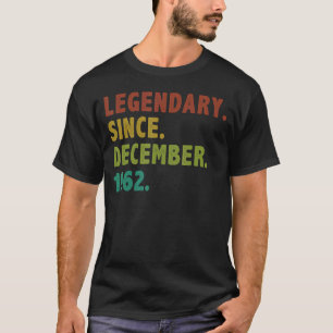 60 Years Old Legend Since December 1962 60th Birth T-Shirt