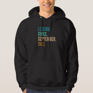 60 Years Old Legend Since September 1962 60th Birt Hoodie