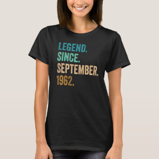 60 Years Old Legend Since September 1962 60th Birt T-Shirt