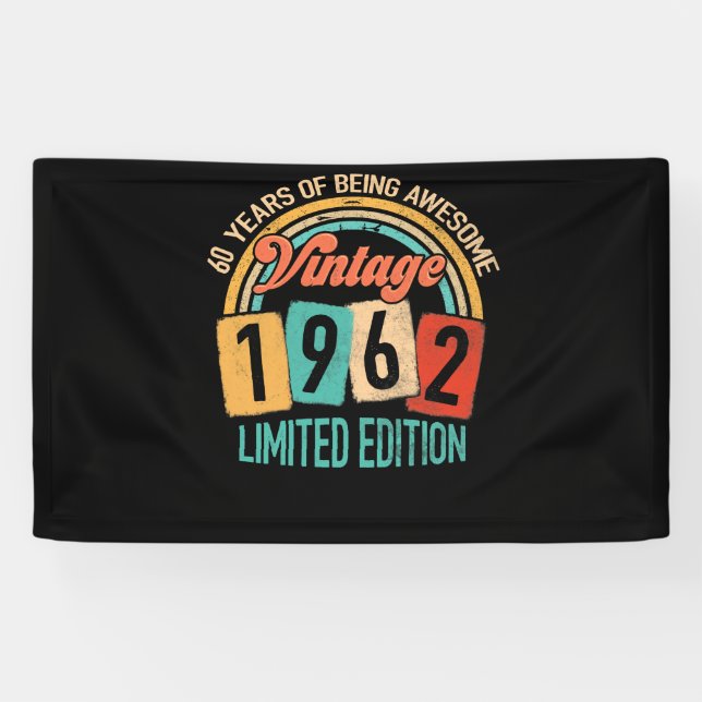 60 Years Old Of Be Awesome In 1962 60th Birthday Banner (Horizontal)