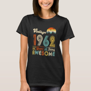 60 Years Old Vintage 1962 60th Birthday T-Shirt