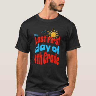 60s 70s Groovy Last First Day of Fourth Grade Scho T-Shirt