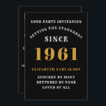 60th Birthday 1961 Black Gold Personalised For Her Invitation<br><div class="desc">For those born in 1961 and celebrating their 60th birthday party we have the ideal birthday invitation card. The black background with a white and gold design is simple and yet elegant. Easily customise the text to the front and the rear of this birthday invitation card using the template provided....</div>