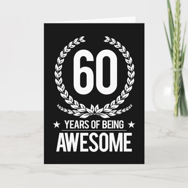 60th Birthday (60 Years Of Being Awesome) Card (Front)