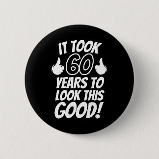 60th Birthday 6 Cm Round Badge