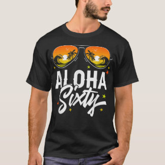 60th Birthday Aloha Beach Tropical Vacation Party  T-Shirt