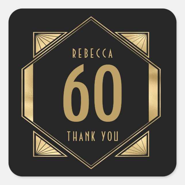 60th Birthday Art Deco Name Thanks Gold Black Square Sticker (Front)